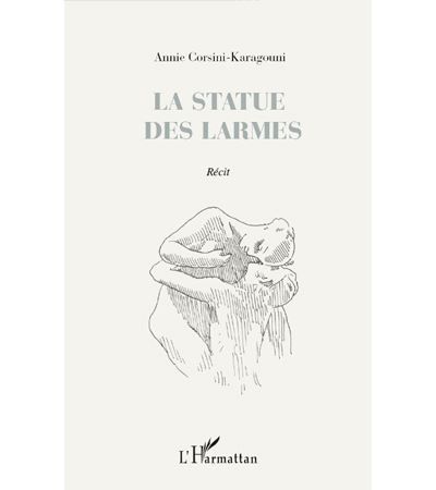 La statue des larmes Récit