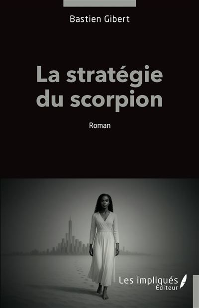 La stratégie du scorpion