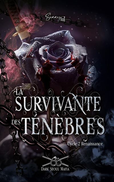 La Survivante des Ténèbres Cycle 2 Renaissance T2