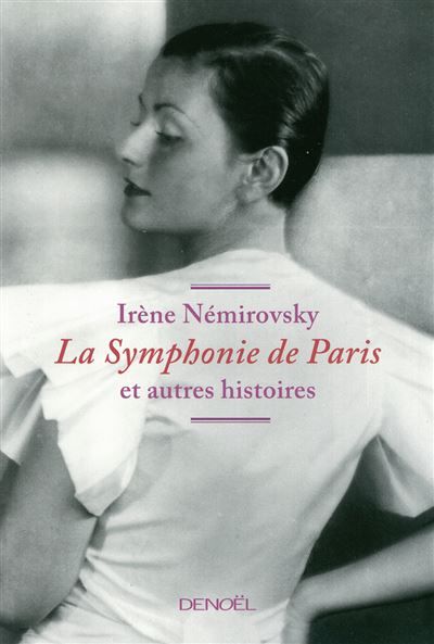 La Symphonie de Paris et autres histoires Et autres histoires