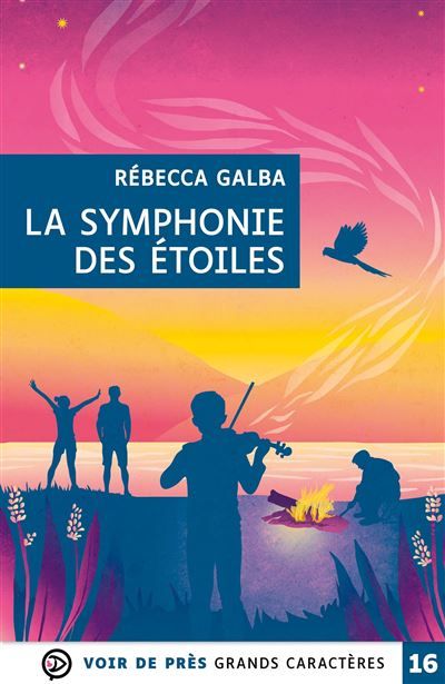 La symphonie des etoiles Grands caractères, édition accessible pour les malvoyants