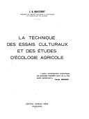 La Technique des essais culturaux et des études d'écologie agricole