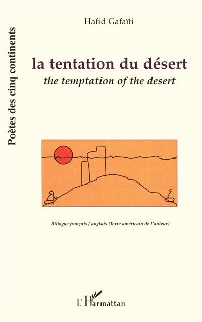 La tentation du désert The temptation of the desert