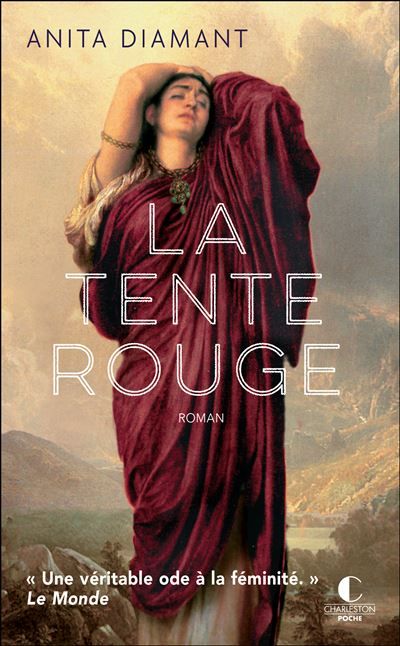 La Tente rouge « Une véritable ode à la féminité. » Le Monde