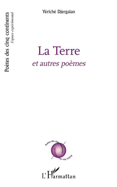 La Terre Et autres poèmes