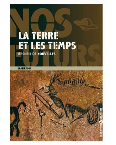 La terre et le temps