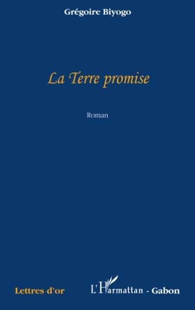 La Terre promise Roman