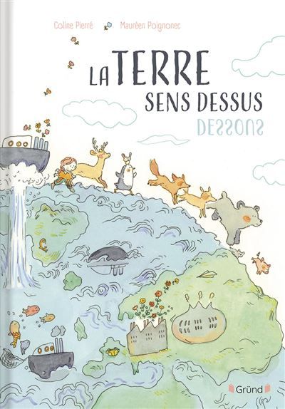 La Terre sens dessus-dessous