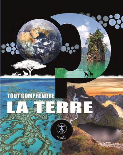 La terre - Tout comprendre