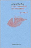 La Terre voudrait recommencer