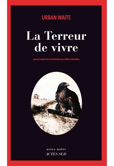La terreur de vivre