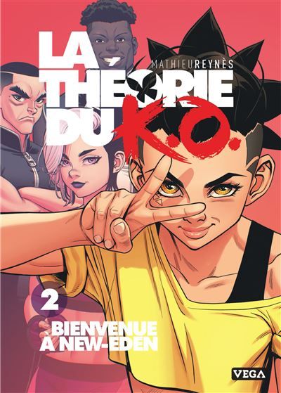 La Théorie du K.O.  - Tome 2 - Bienvenue à New-Eden