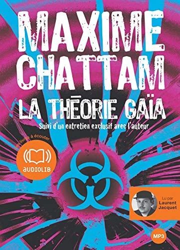 La Théorie Gaïa: Livre audio 2 CD MP3 605 Mo + 650 Mo - Suivi d'un entretien avec l'auteur