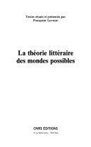Couverture de La théorie littéraire des mondes possibles par Françoise Lavocat