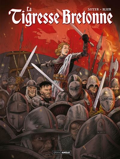La Tigresse bretonne - histoire complète Jeanne de Belleville