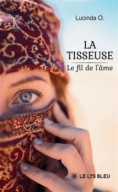 La tisseuse Le fil de l'âme