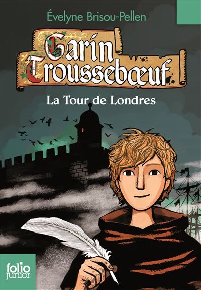 La Tour de Londres  - Garin Trousseboeuf, 12