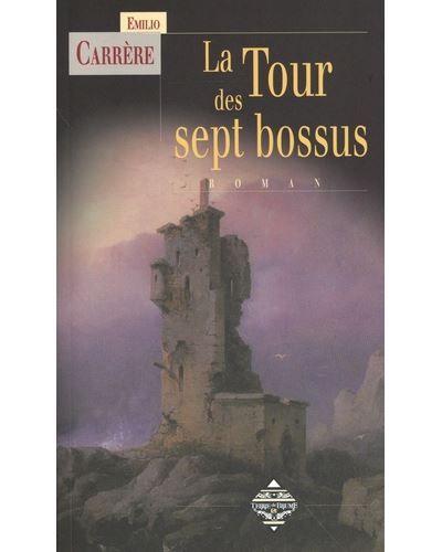 La Tour des sept bossus