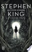 La Tour Sombre (Tome 8) - La clé des vents