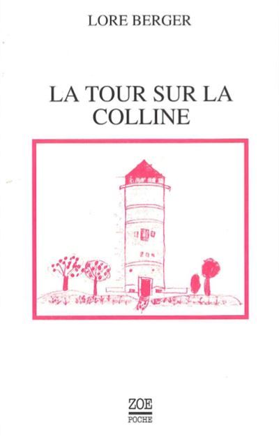 La Tour sur la colline