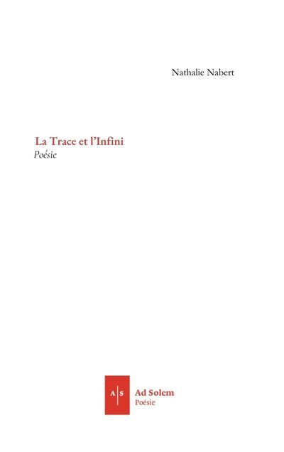 La Trace et l'infini