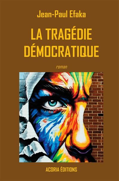 La Tragédie Démocratique