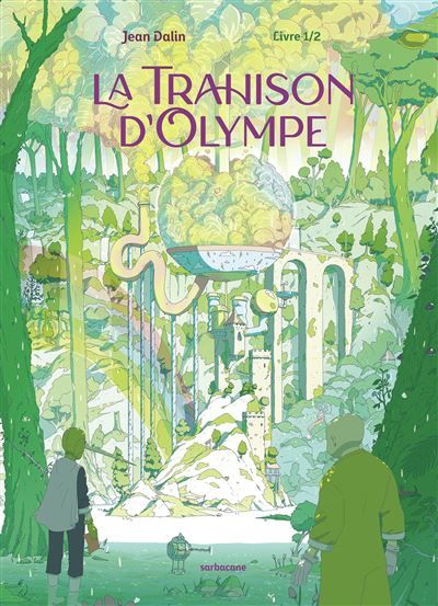 La Trahison d'Olympe Livre 1