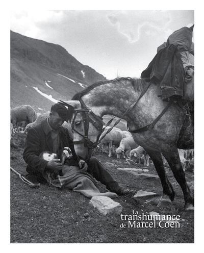 La Transhumance de Marcel Coen Du pays d'Arles au Mercantour