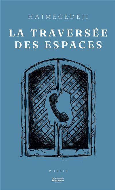 La traversée des espaces