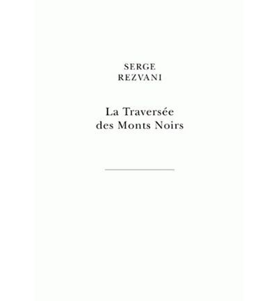 La Traversée des Monts Noirs