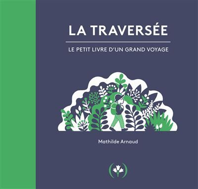La Traversée Le petit livre d'un grand voyage-Livre pop-up