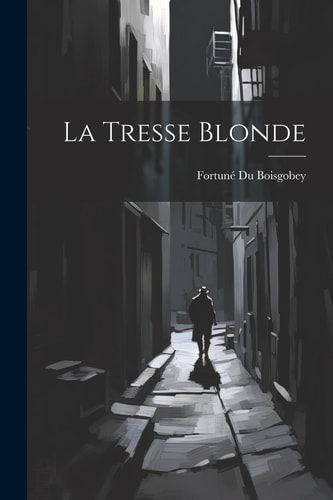La Tresse Blonde