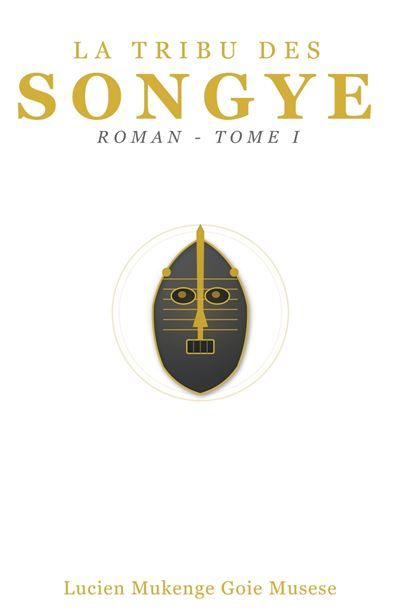La Tribu des Songye