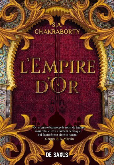La trilogie Daevabad - Livre 03 L'Empire d'or (broché) - S.A. (Shannon) Chakraborty