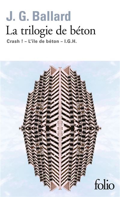 La trilogie de béton Crash, l'ile de beton, i.g.h.