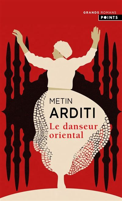 La trilogie de Constantinople Le danseur oriental