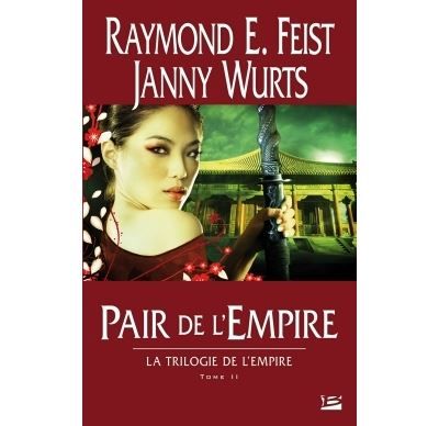 La Trilogie de l'Empire, T2 : Pair de l'Empire