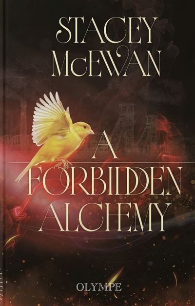 La trilogie des Artisans (Tome 1) - A Forbidden Alchemy