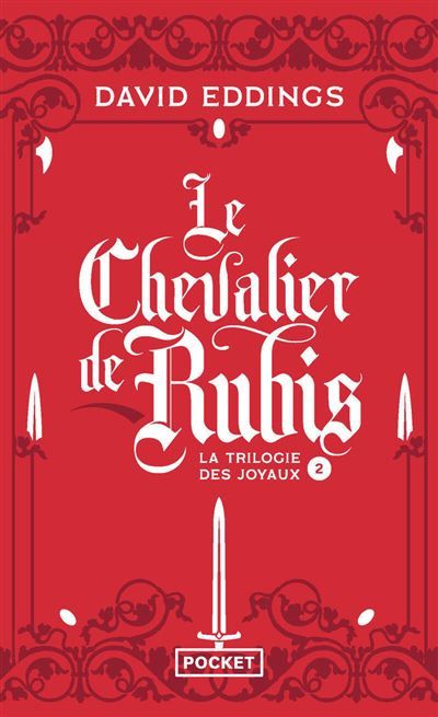La trilogie des joyaux - tome 2 Le chevalier de rubis Tome 2