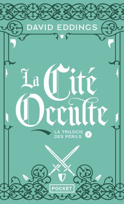 La Trilogie des Périls - tome 3 La Cité occulte Tome 3