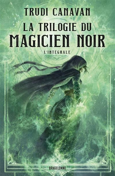 La Trilogie du Magicien noir - L'Intégrale