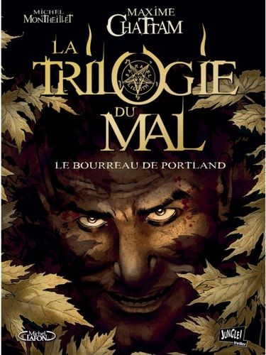 La Trilogie du Mal - Tome 1 - Le bourreau de Portland