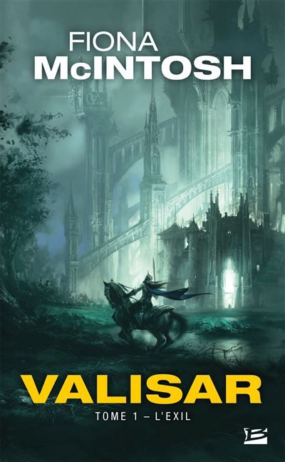 La Trilogie Valisar, T1 : L'Exil