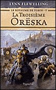 La Troisième Orëska Tome 5