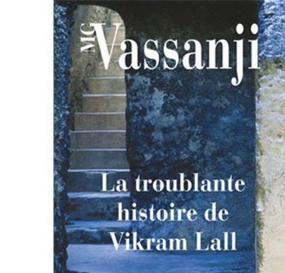 La Troublante histoire de Vikram Lall