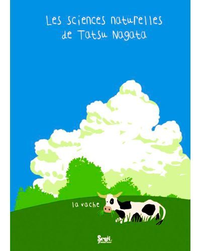 La Vache Les sciences naturelles de Tatsu Nagata
