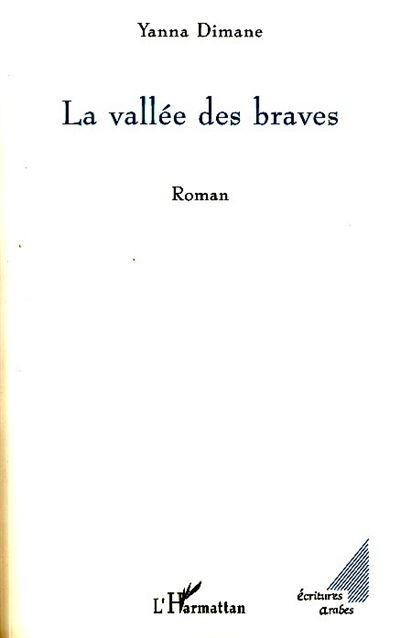La vallée des braves Roman