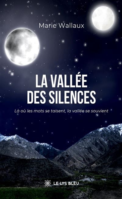 La vallée des silences
