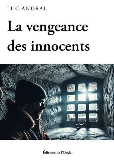 La vengeance des innocents