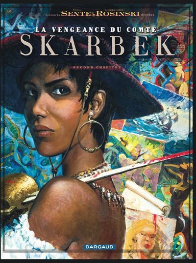 La Vengeance du Comte Skarbek - Tome 2 - Un coeur de Bronze - Grzegorz Rosinski